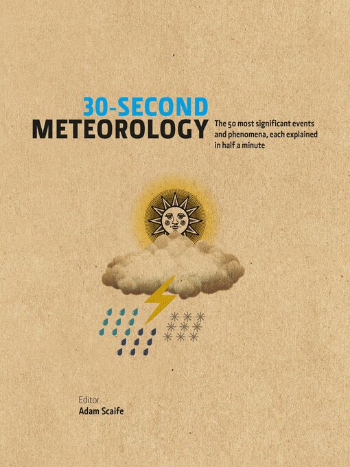 Title details for 30-Second Meteorology by Adam Scaife - Available